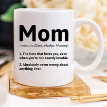 Load image into Gallery viewer, Mom Definition - 11oz White Ceramic Coffee Mug