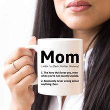 Load image into Gallery viewer, Mom Definition - 11oz White Ceramic Coffee Mug