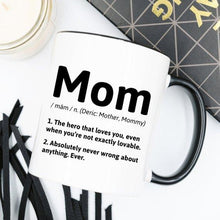 Load image into Gallery viewer, Mom Definition - 11oz White Ceramic Coffee Mug